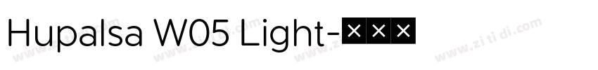 Hupalsa W05 Light字体转换